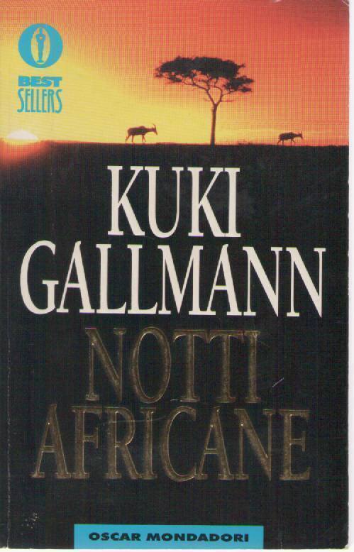 NOTTI AFRICANE - KUKI GALLMANN