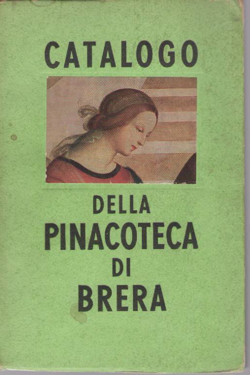 CATALOGO DELLA PINACOTECA DI BRERA 1950