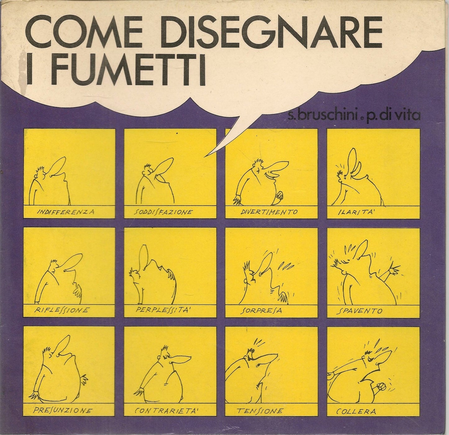 COME DISEGNARE FUMETTI - SAVERIO BRUSCHINI-PIETRO DI VITA - ED. 1977