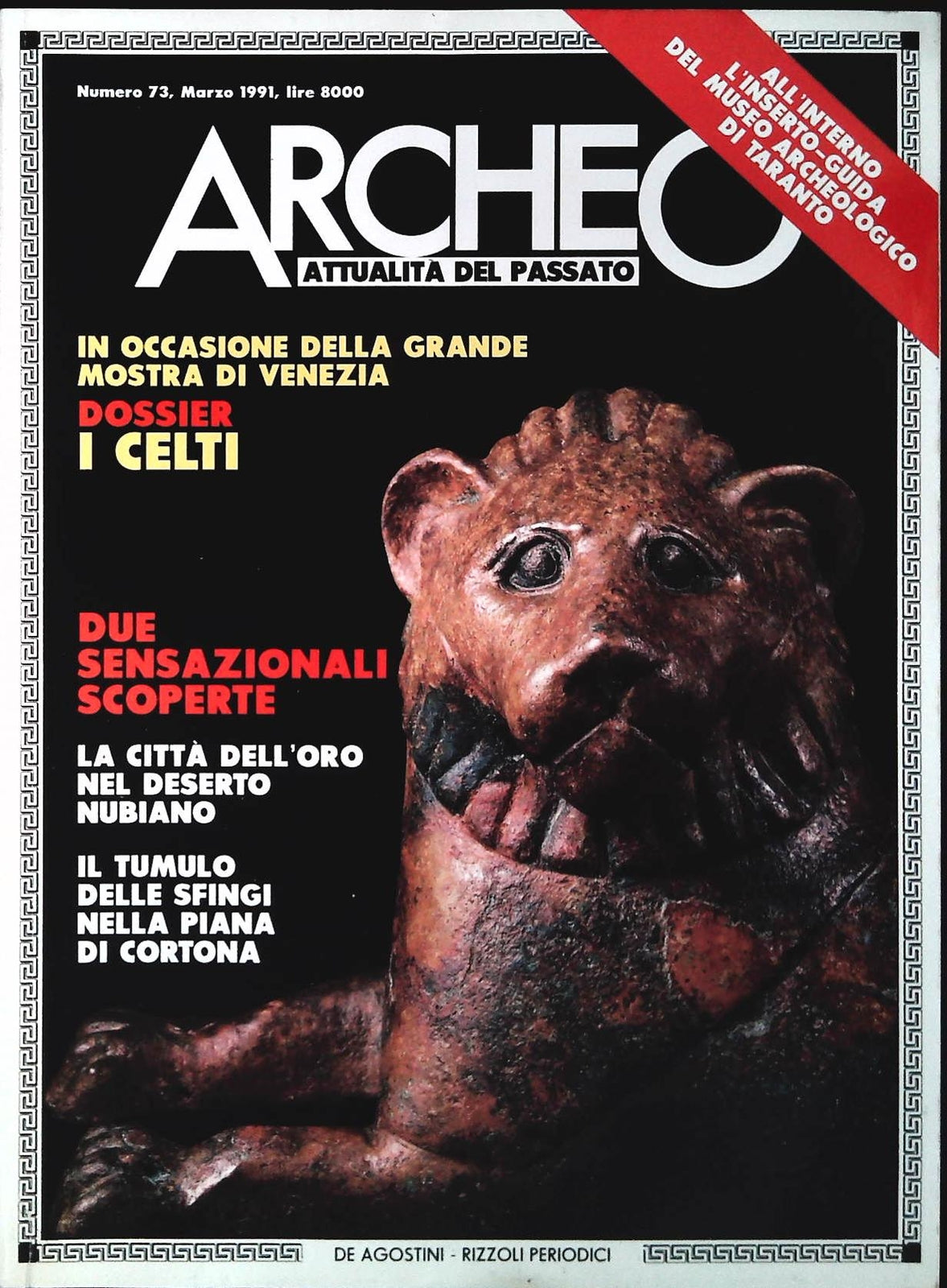 ARCHEO N. 73 - MARZO 1991 - I CELTI -CORTONA - NUBIA