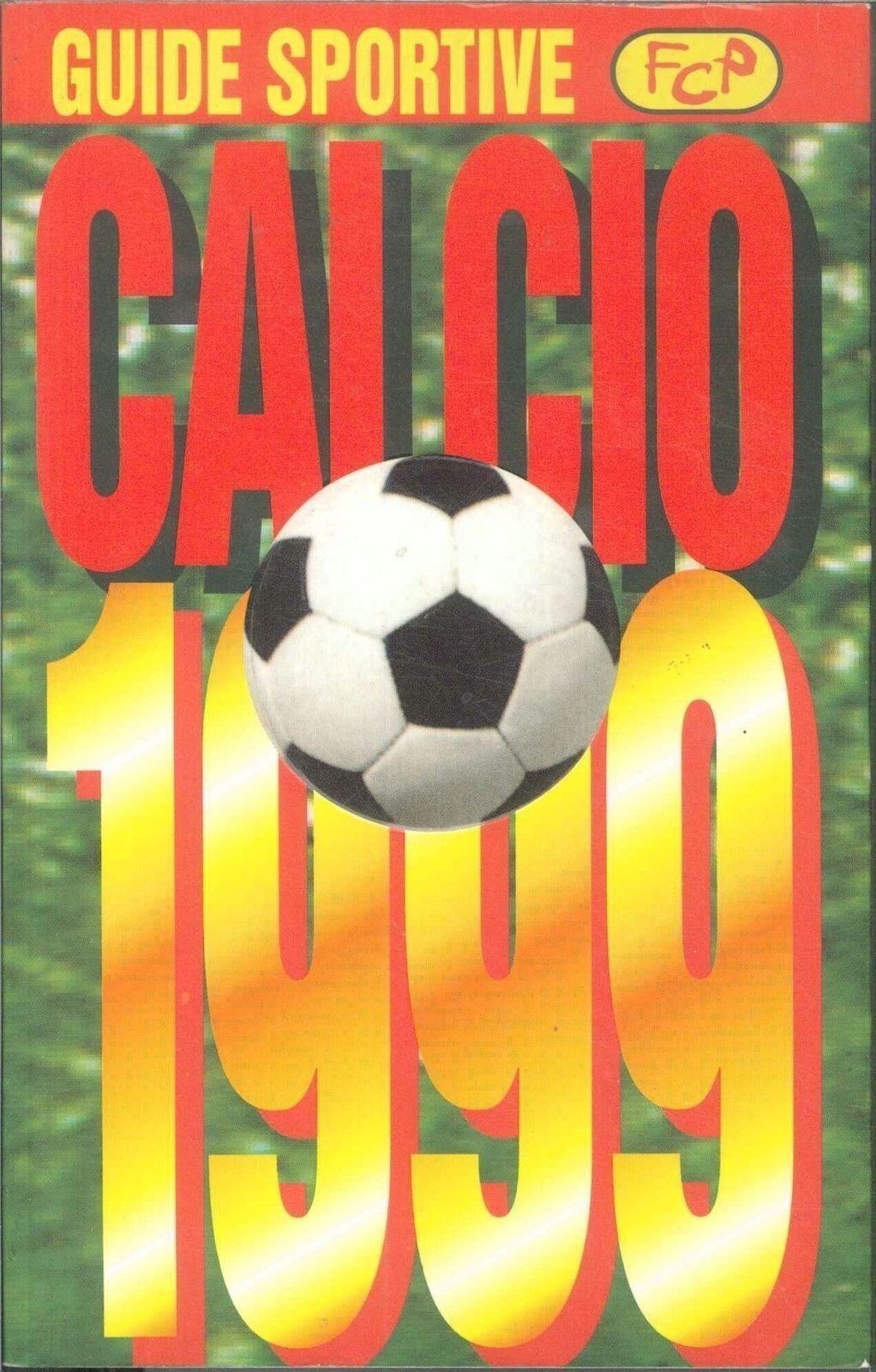 CALCIO 1999 - GUIDA SPORTIVA