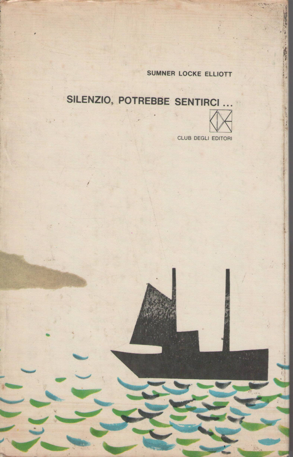 SILENZIO POTREBBE SENTIRCI - SUMMER LOCKE ELLIOT