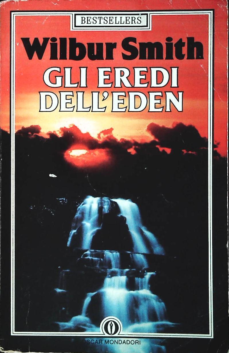 GLI EREDI DELL'EDEN - WILBUR SMITH - MONDADORI 1986 - OUTLET DEL LIBRO