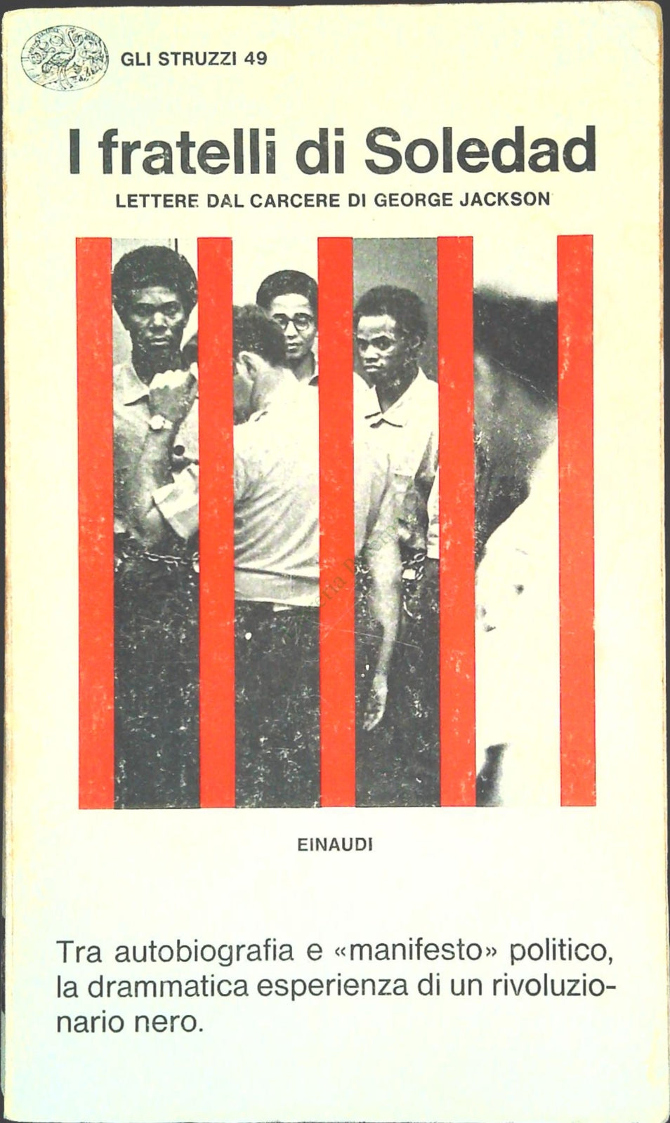 I FRATELLI DI SOLEDAD. LETTERE DAL CARCERE DI GEORGE JACKSON