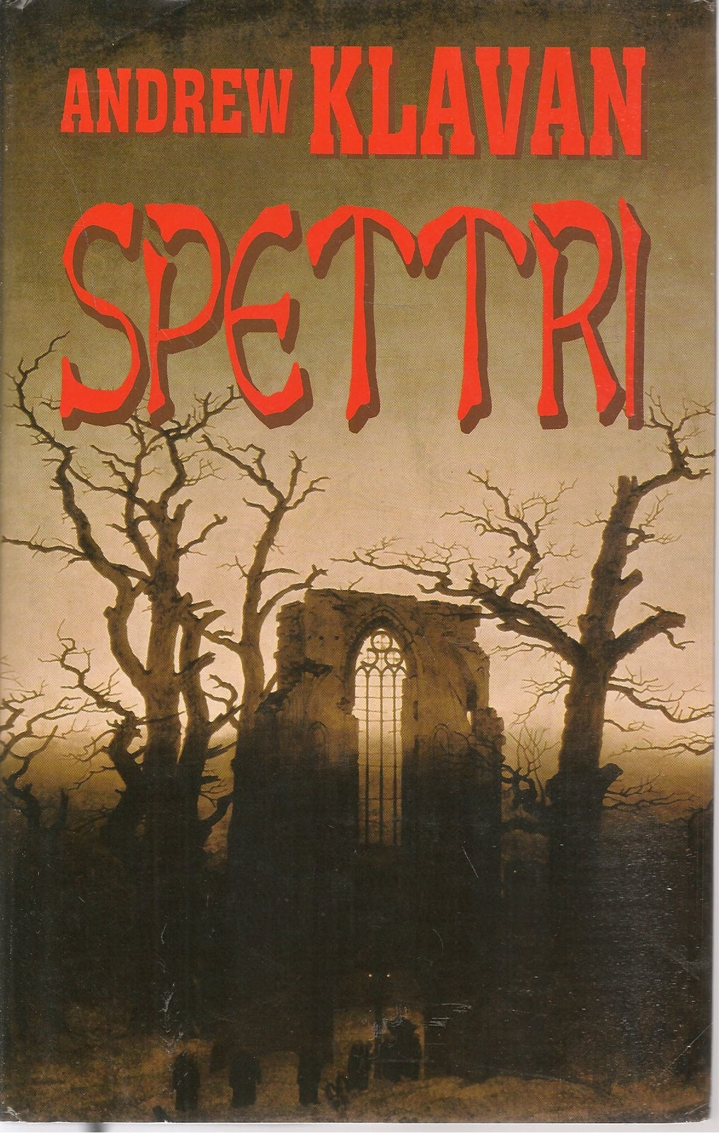 SPETTRI - ANDREW KLAVAN