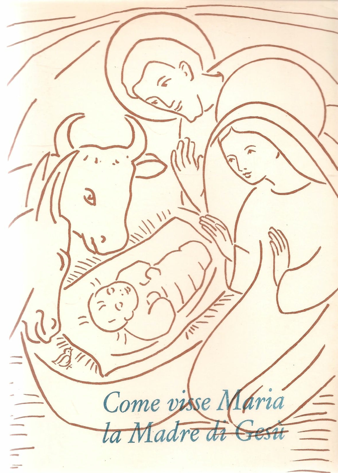 COME VISSE MARIA LA MADRE DI GESU' - CASIMIRO LORENZETTI