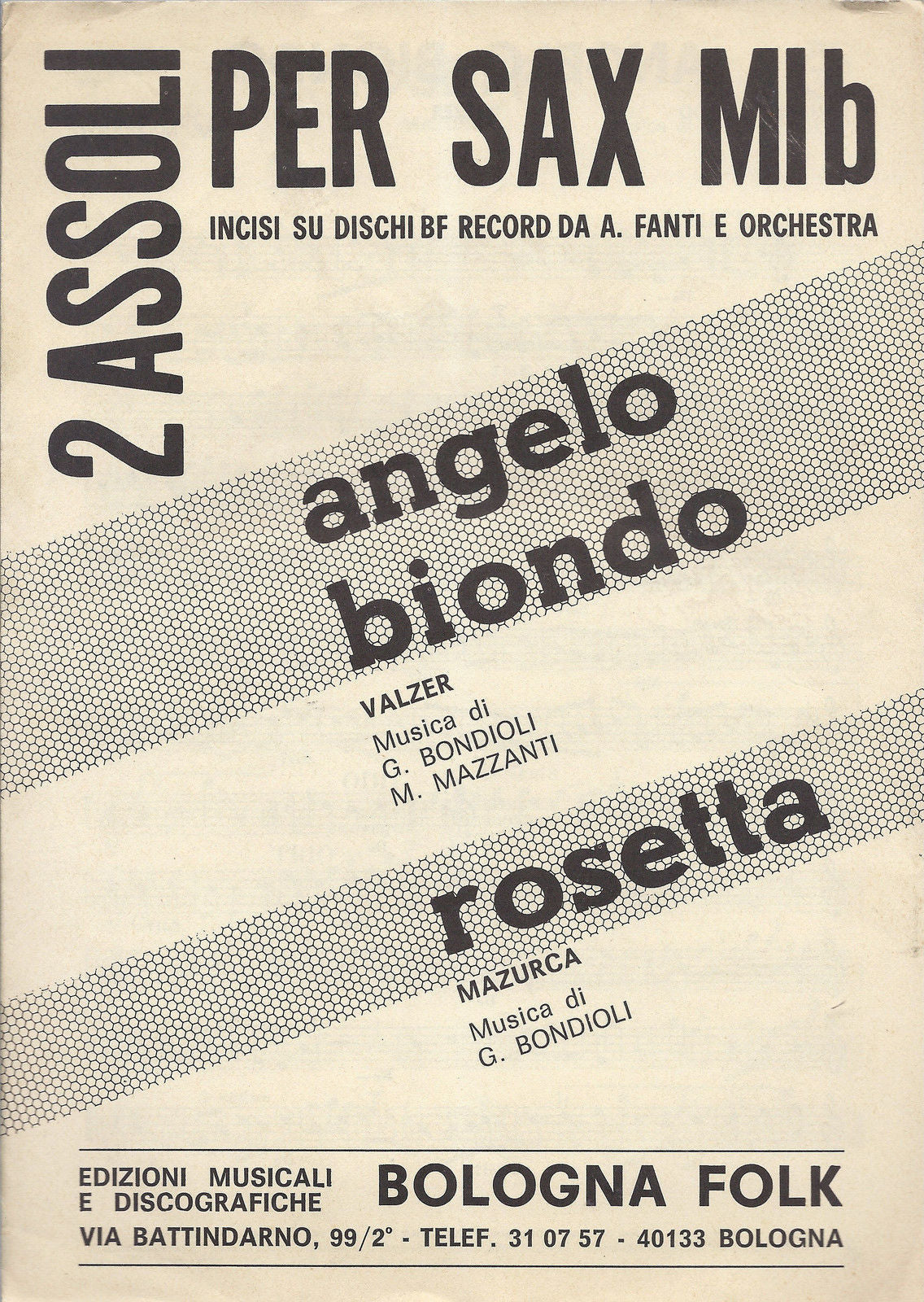 ANGELO BIONDO (Bondioli, Mazzanti) - ROSETTA (Bondioli) # SPARTITO - assoli Sax