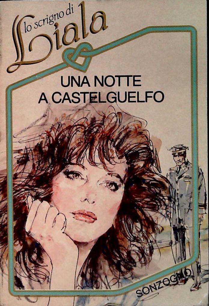 UNA NOTTE A CASTELGUELFO - LIALA - SONZOGNO 1985 - OUTLET DEL LIBRO