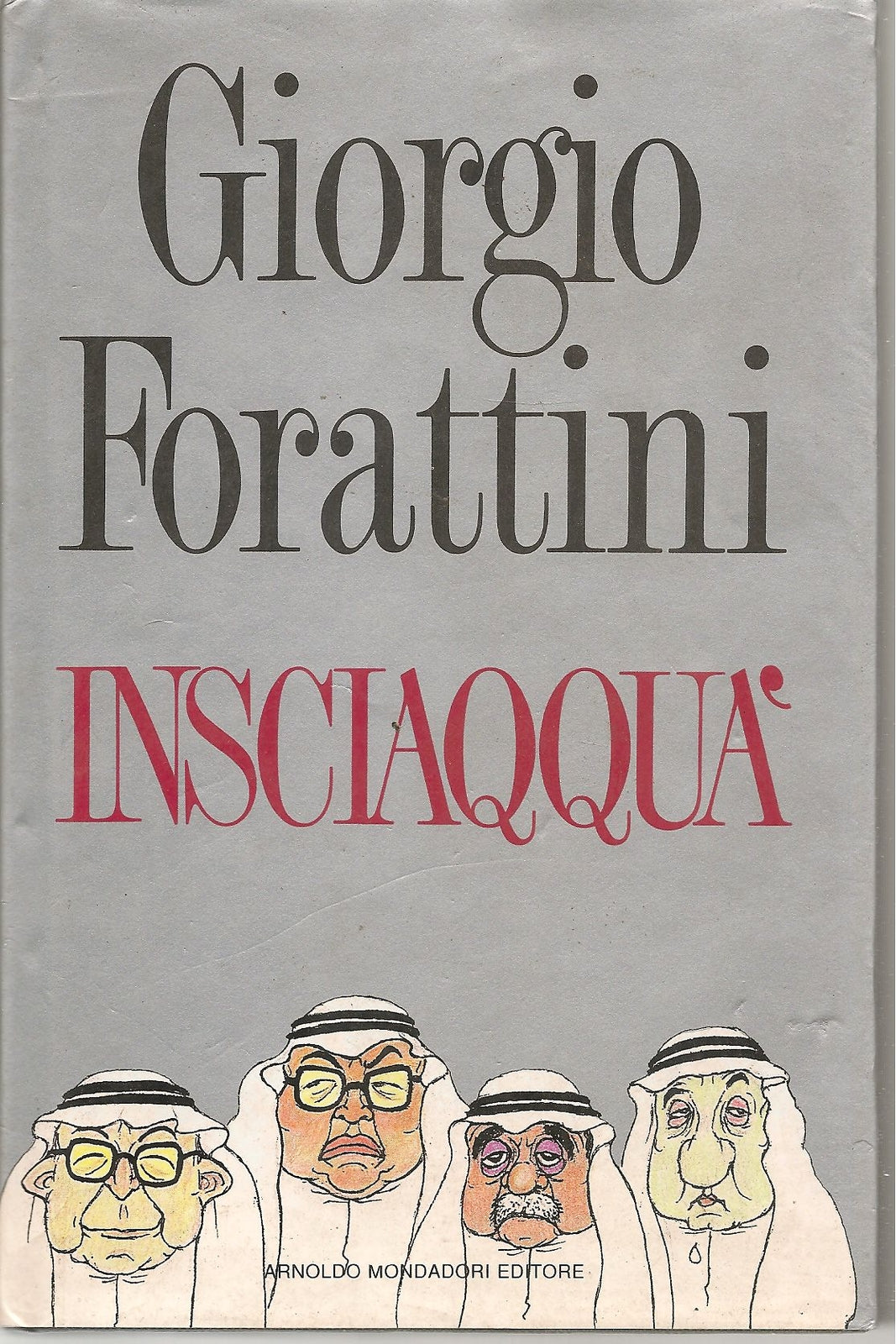 INSCIAQQUA' - GIORGIO FORATTINI