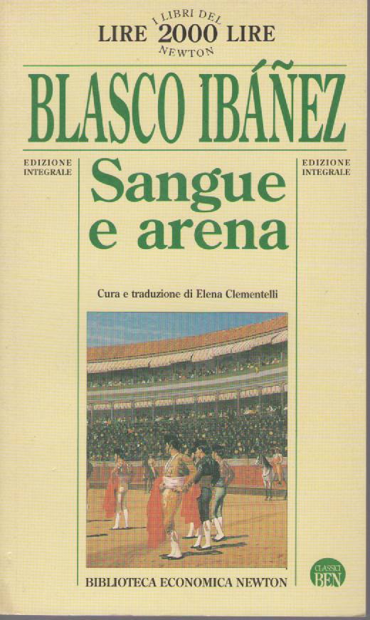 SANGUE E ARENA - BLASCO IBANEZ
