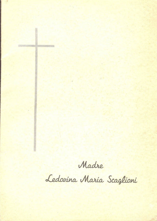 MADRE LEDOVINA MARIA SCAGLIONI
