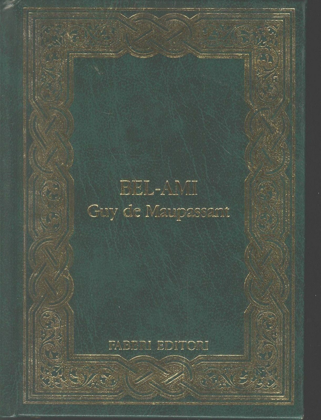 BEL-AMI - GUY DE MAUPASSANT