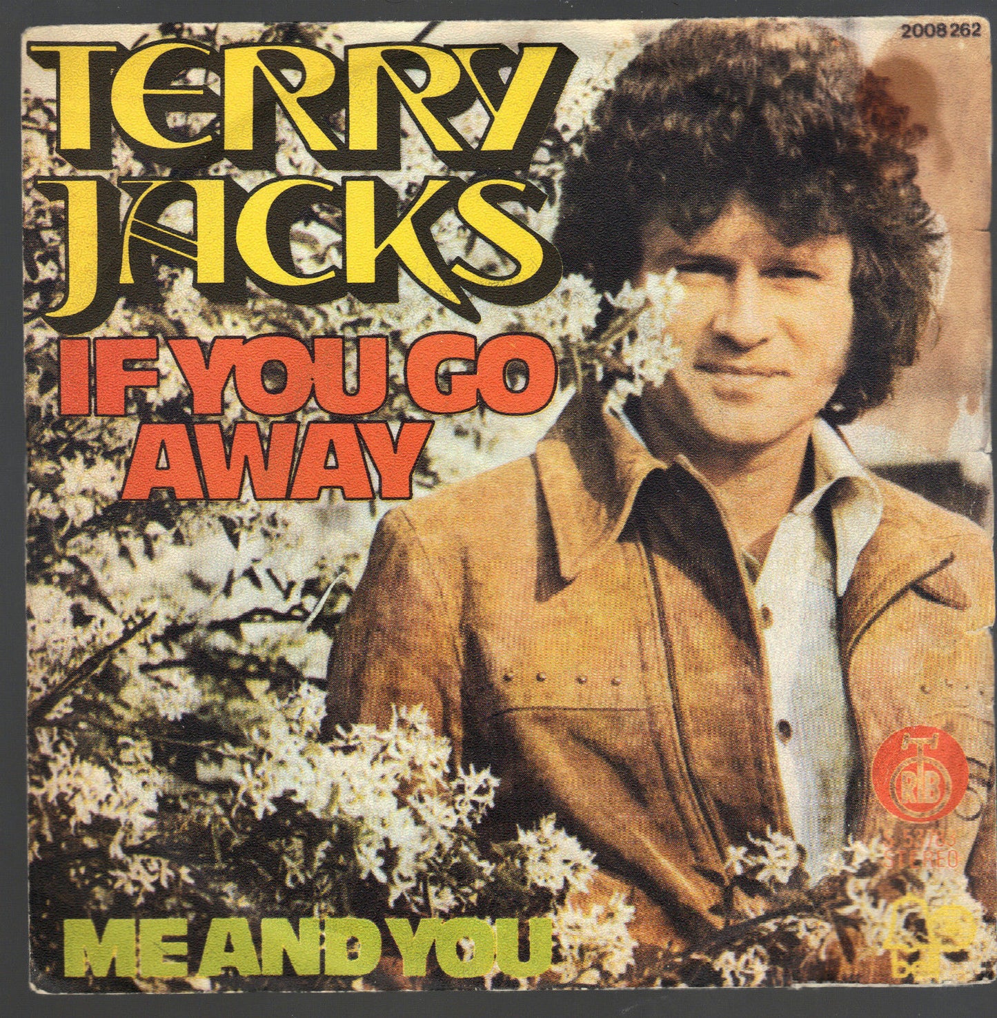 IF YOU GO AWAY - ME AND YOU -TERRY JACKS -RTB - BEOGRAD-