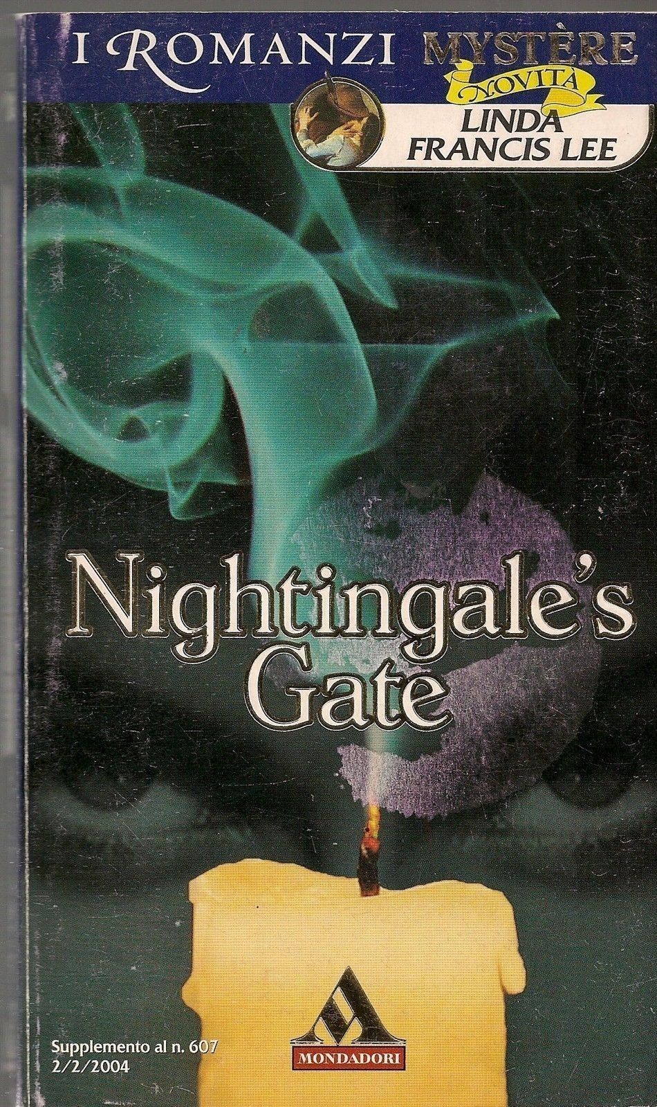 NIGHTINGALE'S GATE - LINDA FRANCIS LEE