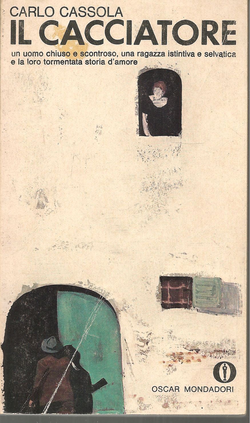 IL CACCIATORE - CARLO CASSOLA
