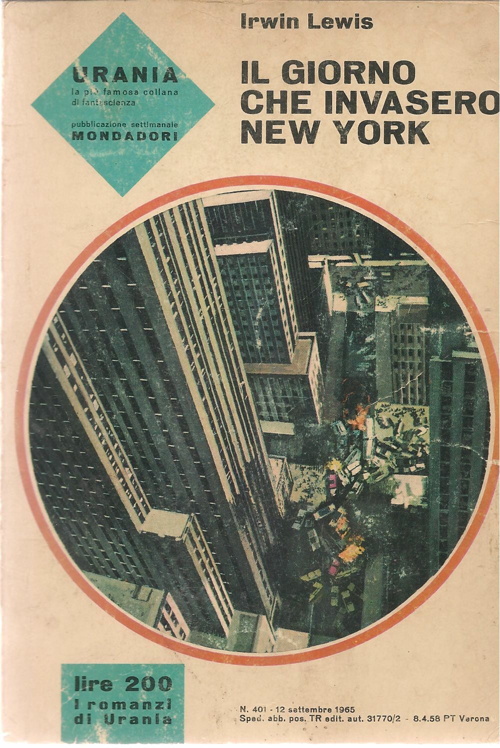 IL GIORNO CHE INVASERO NEW YORK - IRWIN LEWIS - URANIA N. 401