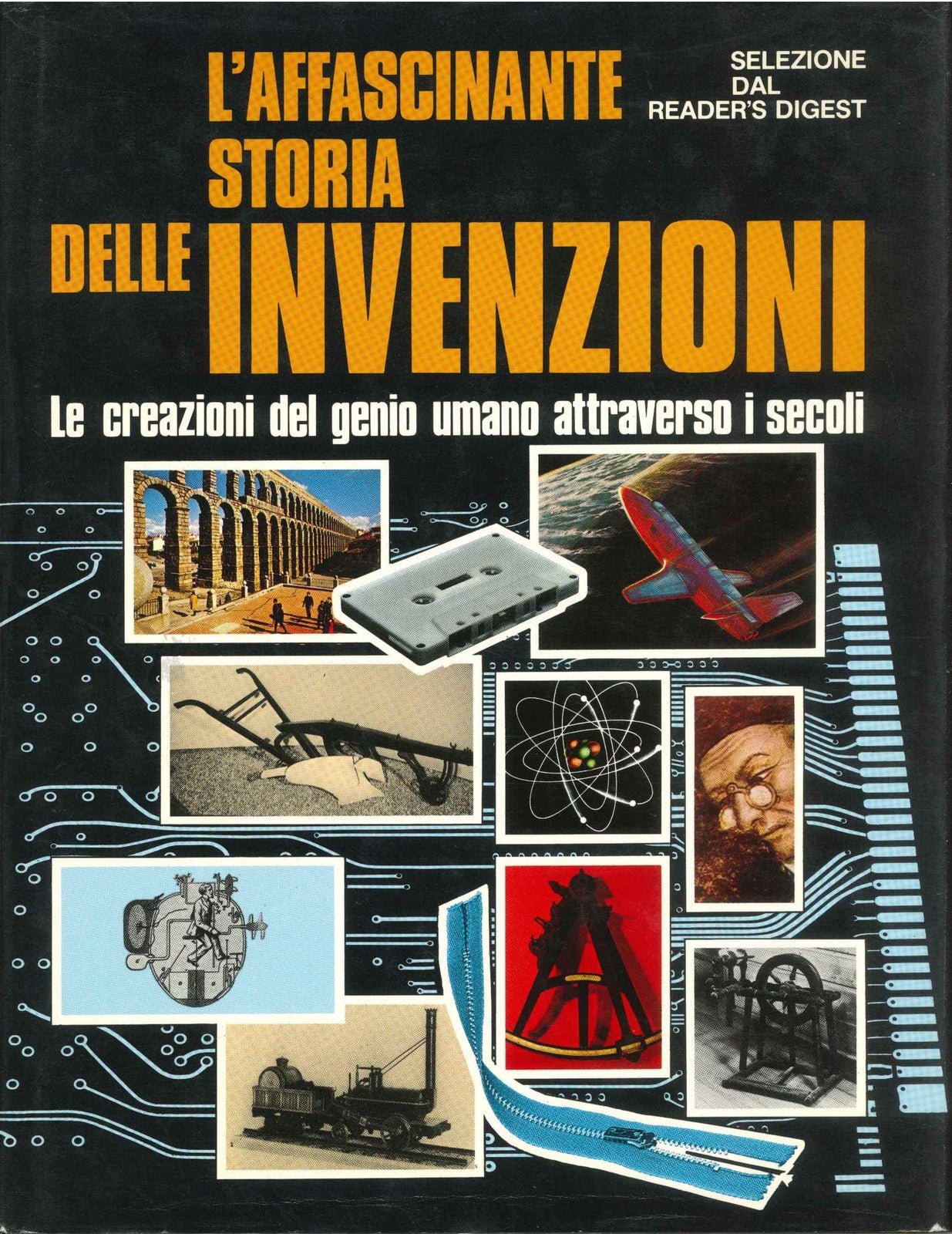 L'AFFASCINANTE STORIA DELLE INVENZIONI