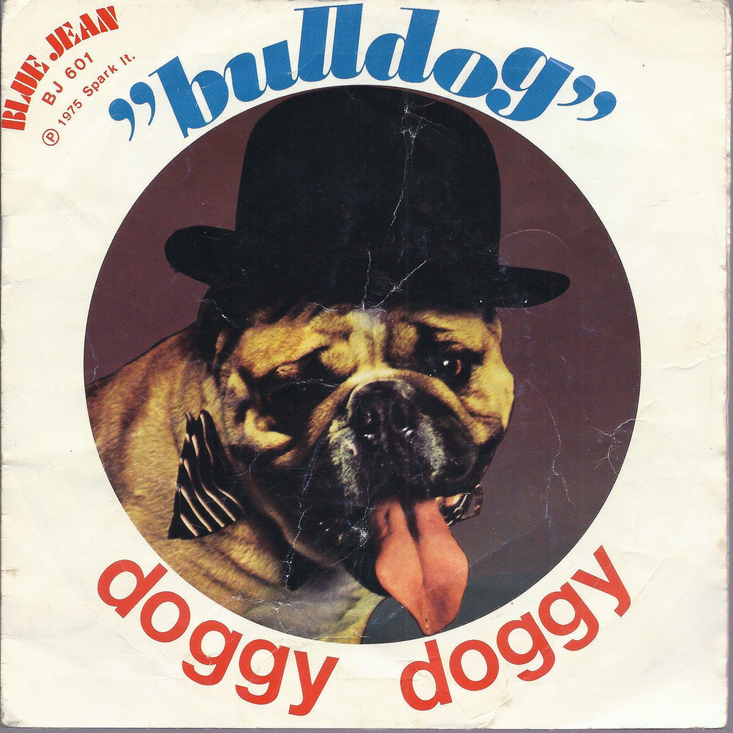 DOGGY DOGGY - WHERE DID SHE GO # BULLDOG