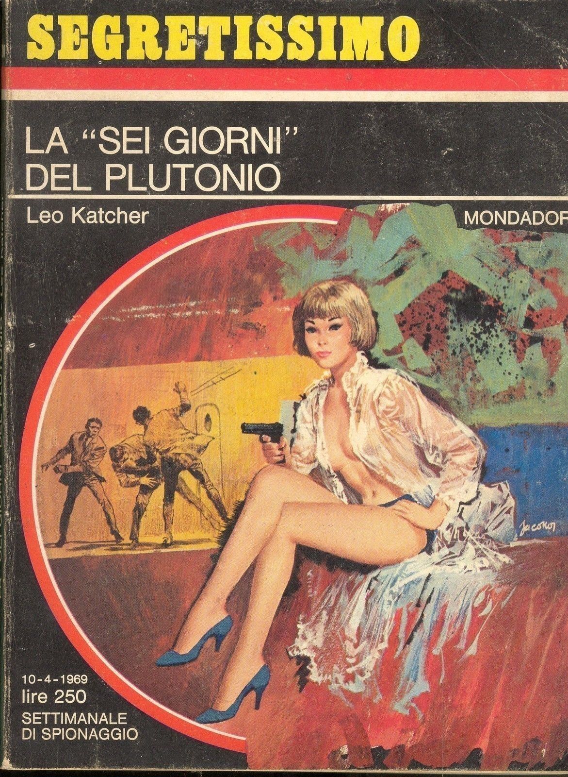 LA "SEI GIORNI" DEL PLUTONIO - LEO KATCHER