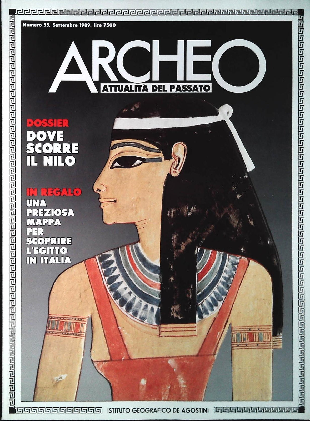 ARCHEO N. 55 - SETTEMBRE 1989 - DOVE SCORRE IL NILO-HERMOPILI-PRIVO DI MAPPA
