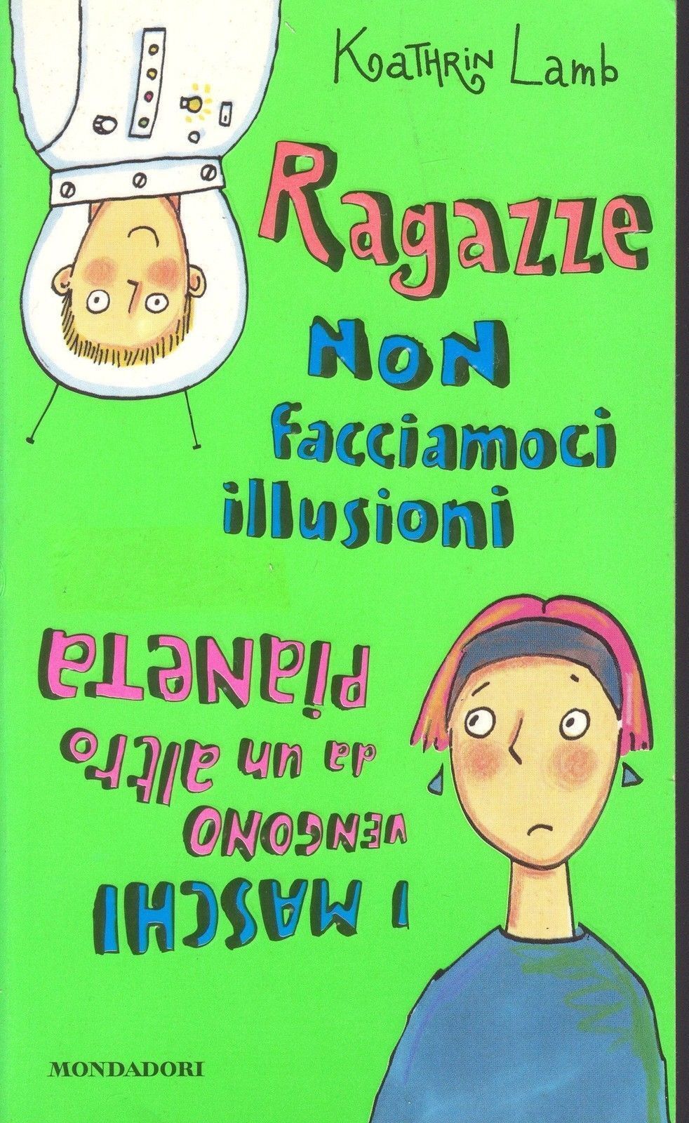 RAGAZZE NON FACCIAMOCI ILLUSIONI..I MASCHI VENGONO DA UN ALT