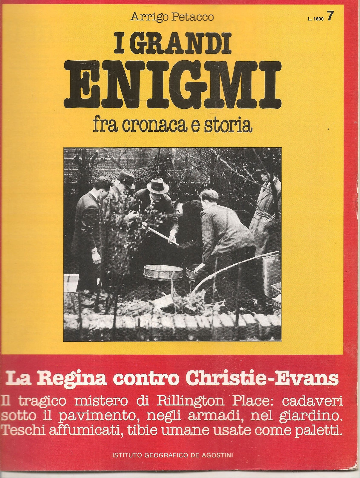 I GRANDI ENIGMI. FASCICOLO N. 7 - LA REGINA CONTRO CHRISTIE-EVANS