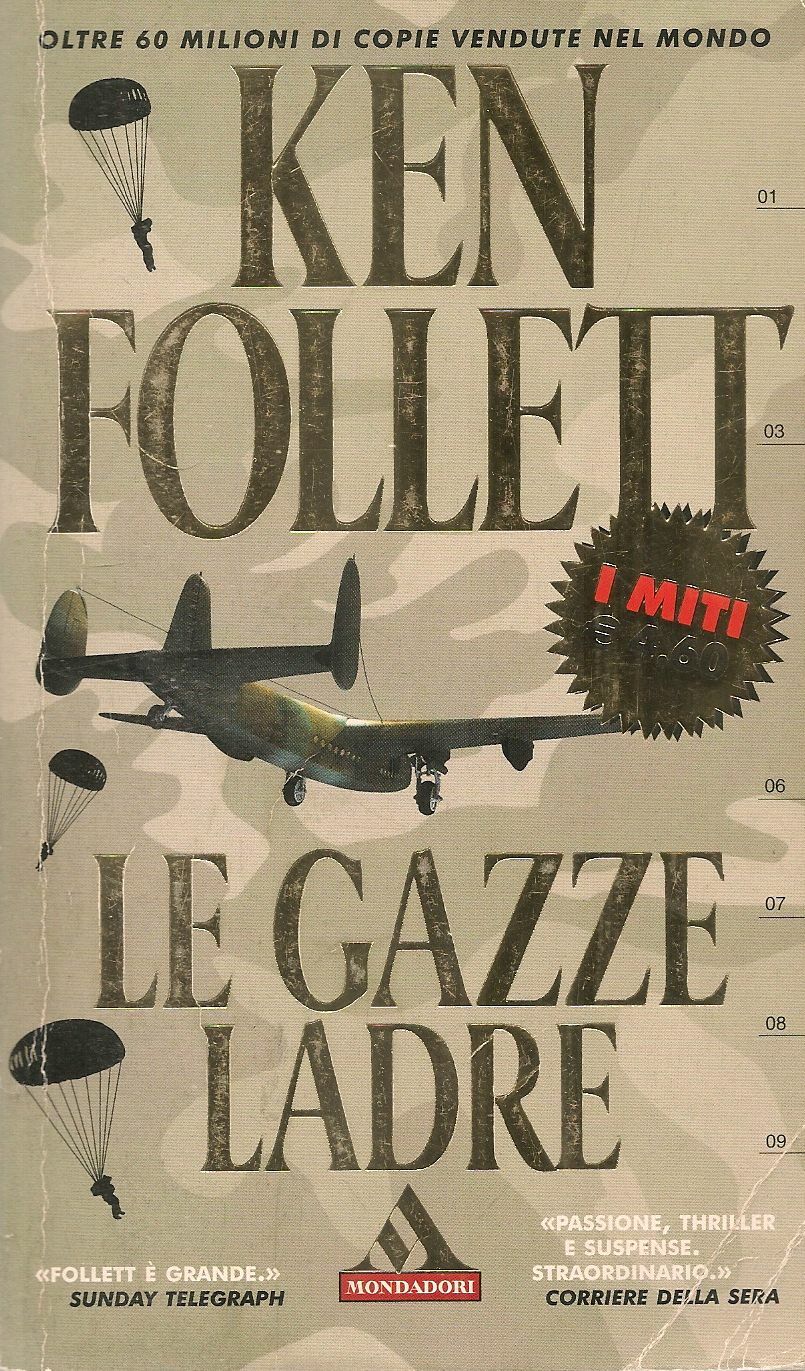 LE GAZZE LADRE - KEN FOLLETT