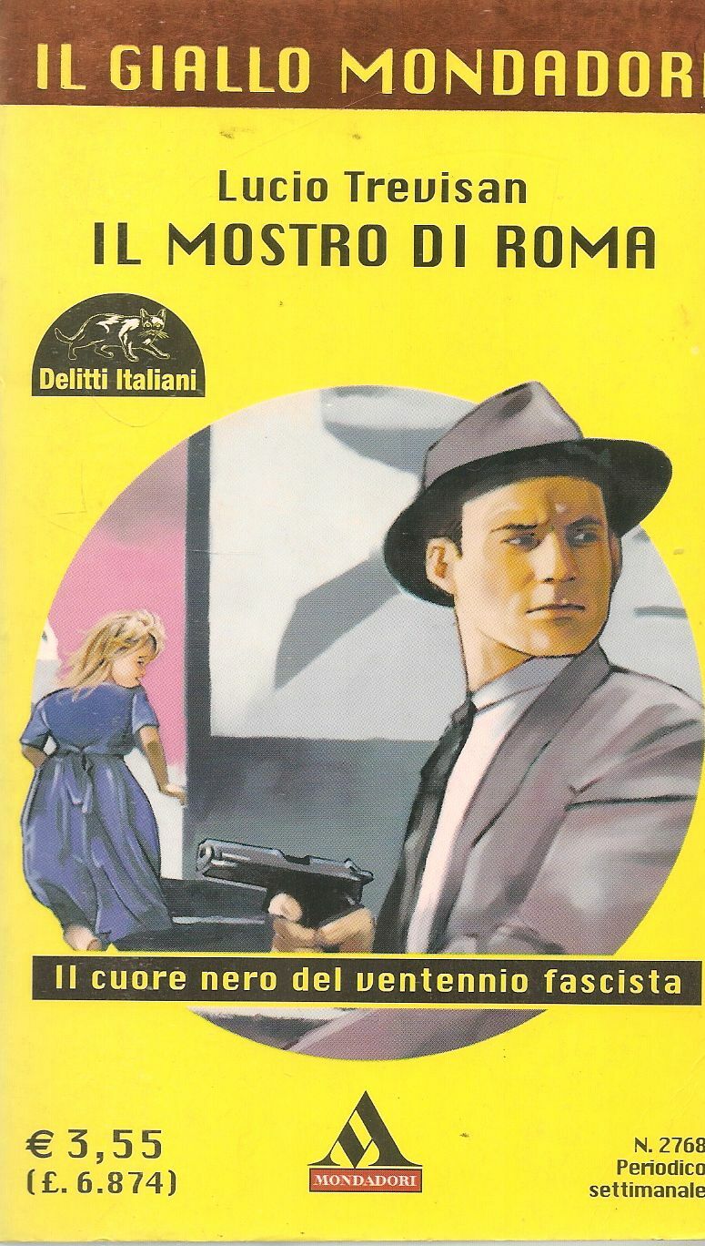 IL MOSTRO DI ROMA - LUCIO TREVISAN