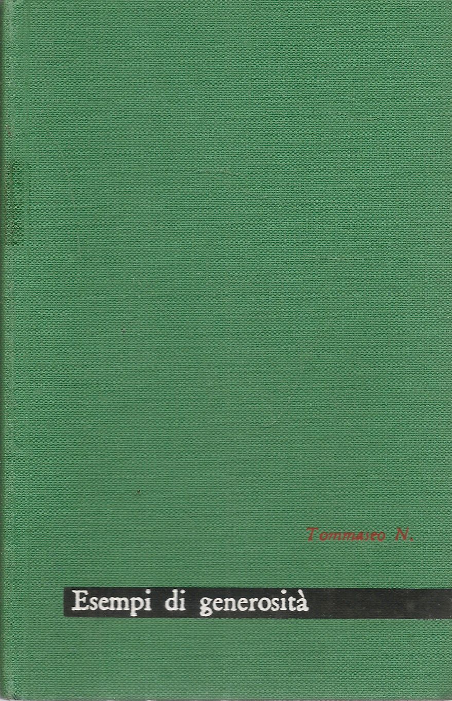 ESEMPI DI GENEROSITA' - NICCOLO' TOMMASEO