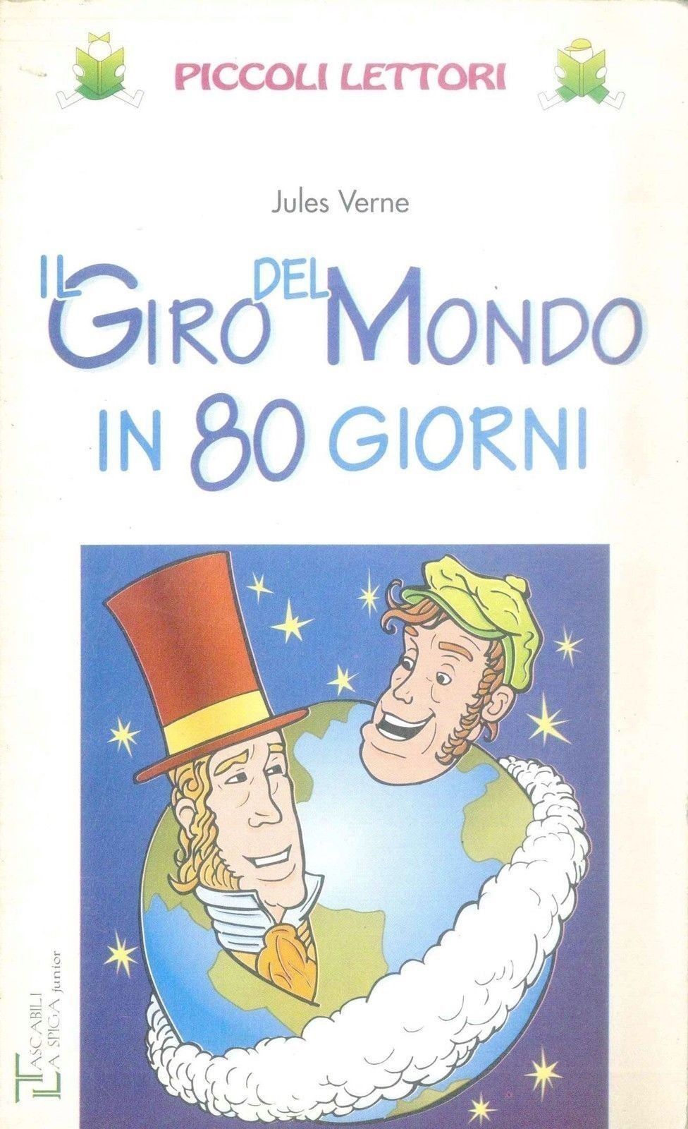IL GIRO DEL MONDO IN 80 GIORNI - JULES VERNE