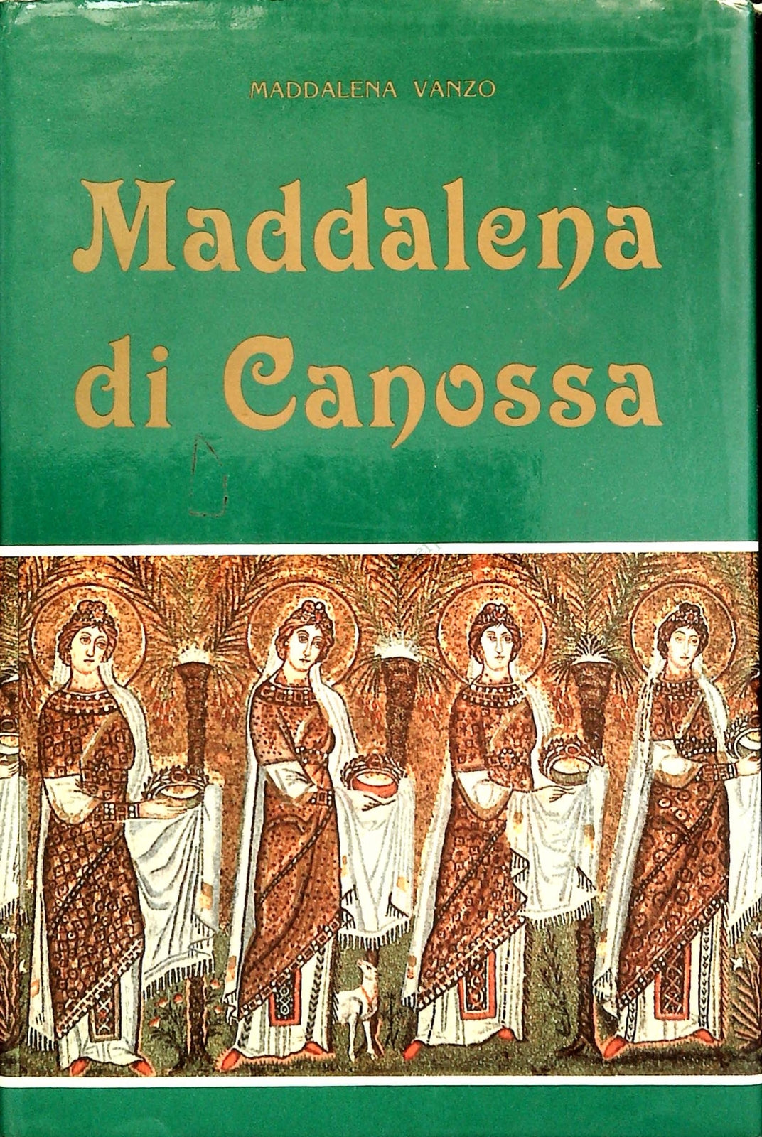 MADDALENA DI CANOSSA  MADDALENA VANZO