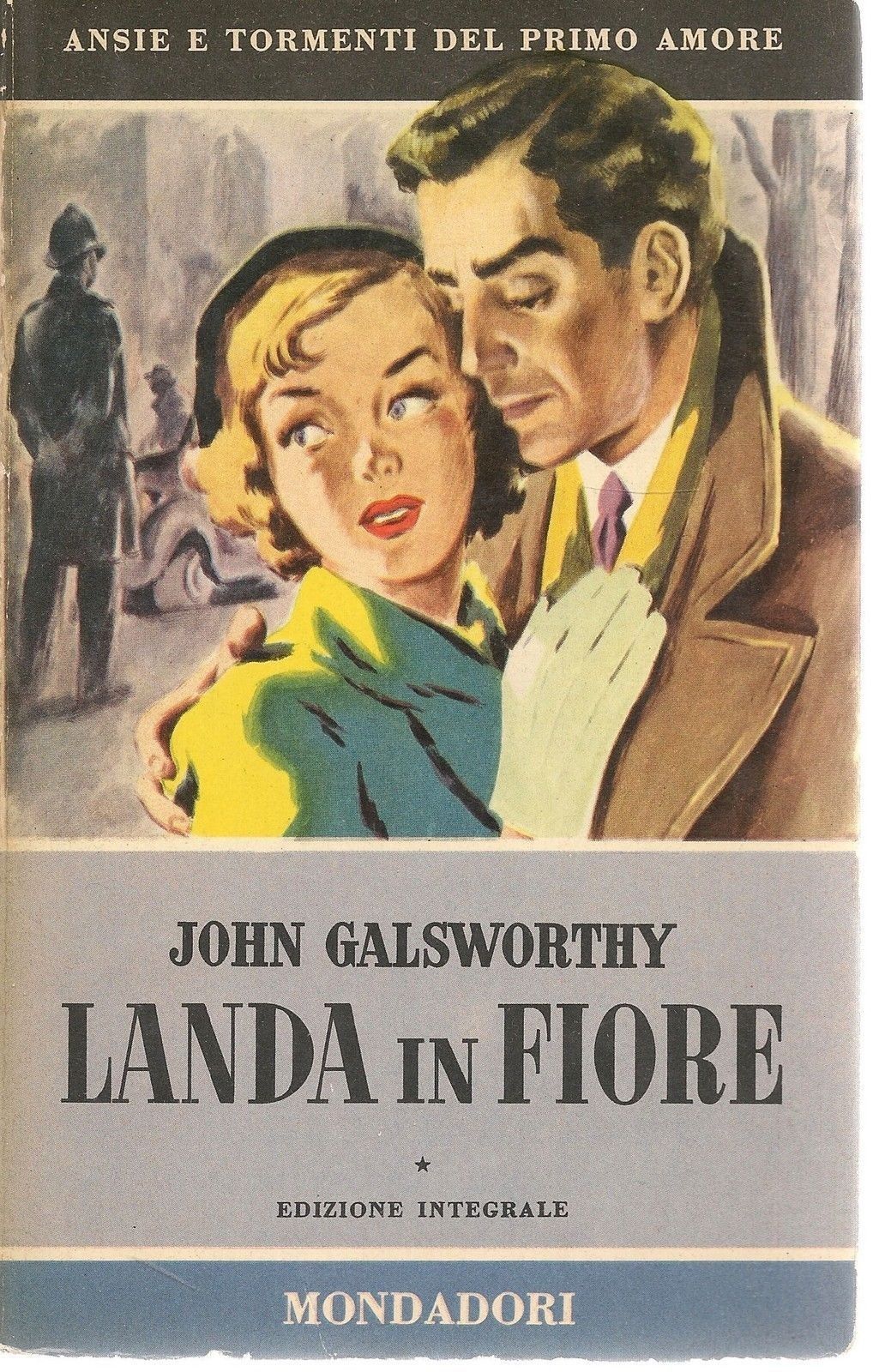 LANDA IN FIORE - JOHN GALSWORTHY