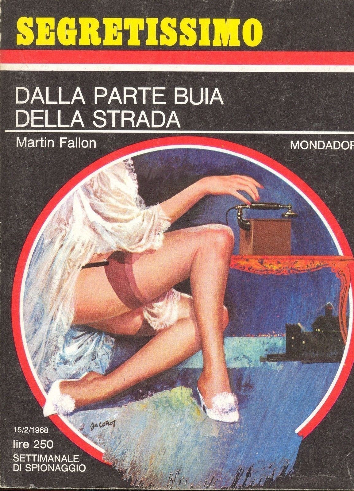DALLA PARTE BUIA DELLA STRADA - MARTIN FALLON