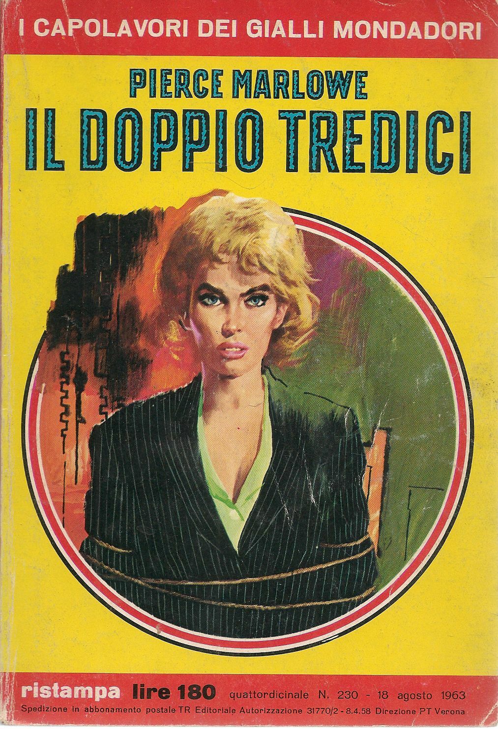 IL DOPPIO TEDICI - PIERCE MARLOWE - I CAPOLAVORI DEI GIALLI MONDADORI N. 230