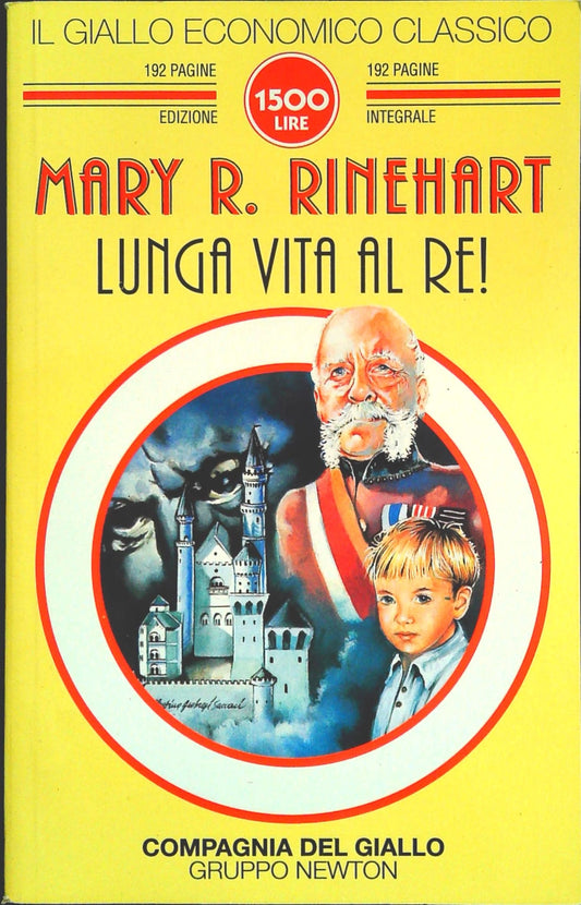 LUNGA VITA AL RE - MARY R. RINAHART - COMPAGNIA DEL GIALLO N. 78