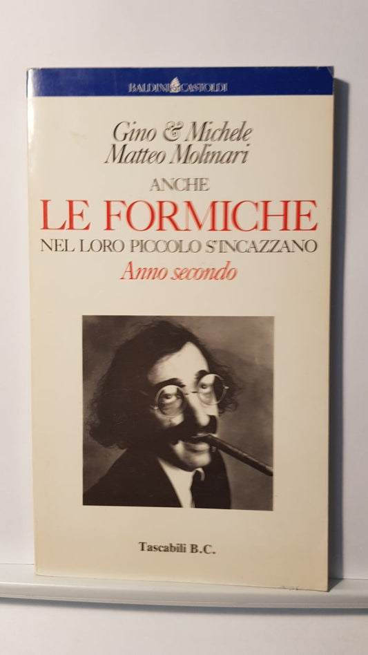 ANCHE LE FORMICHE NELLORO PICCOLO SI INCAZZANO - ANNO SECONDO - 1992
