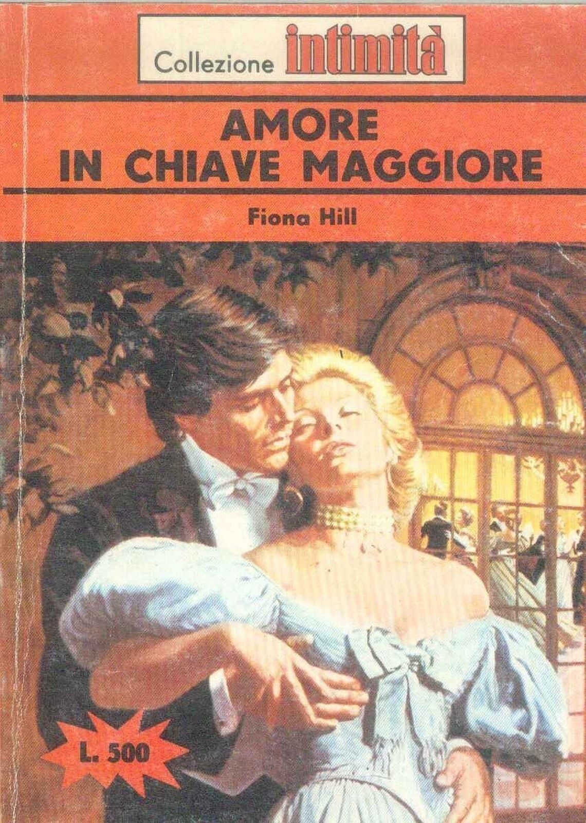 AMORE IN CHIAVE MAGGIORE - FIONA HILL - INTIMITA' N° 287