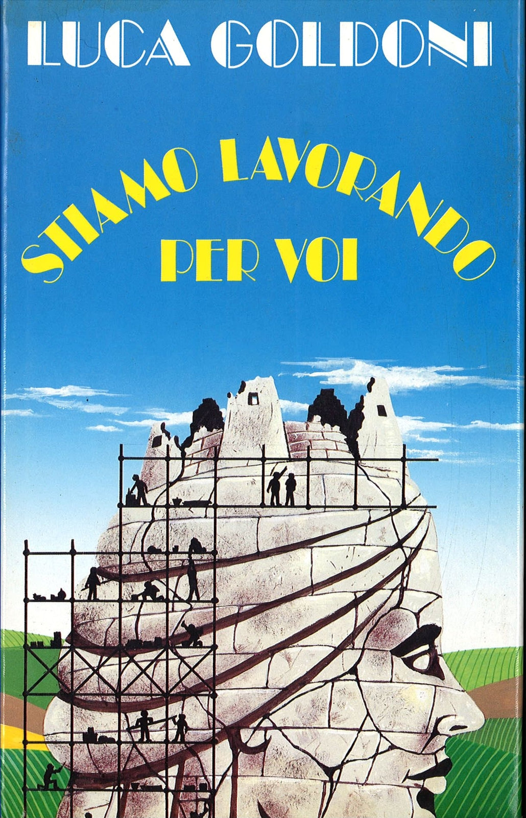 STIAMO LAVORANDO PER VOI - LUCA GOLDONI ED. CLUB