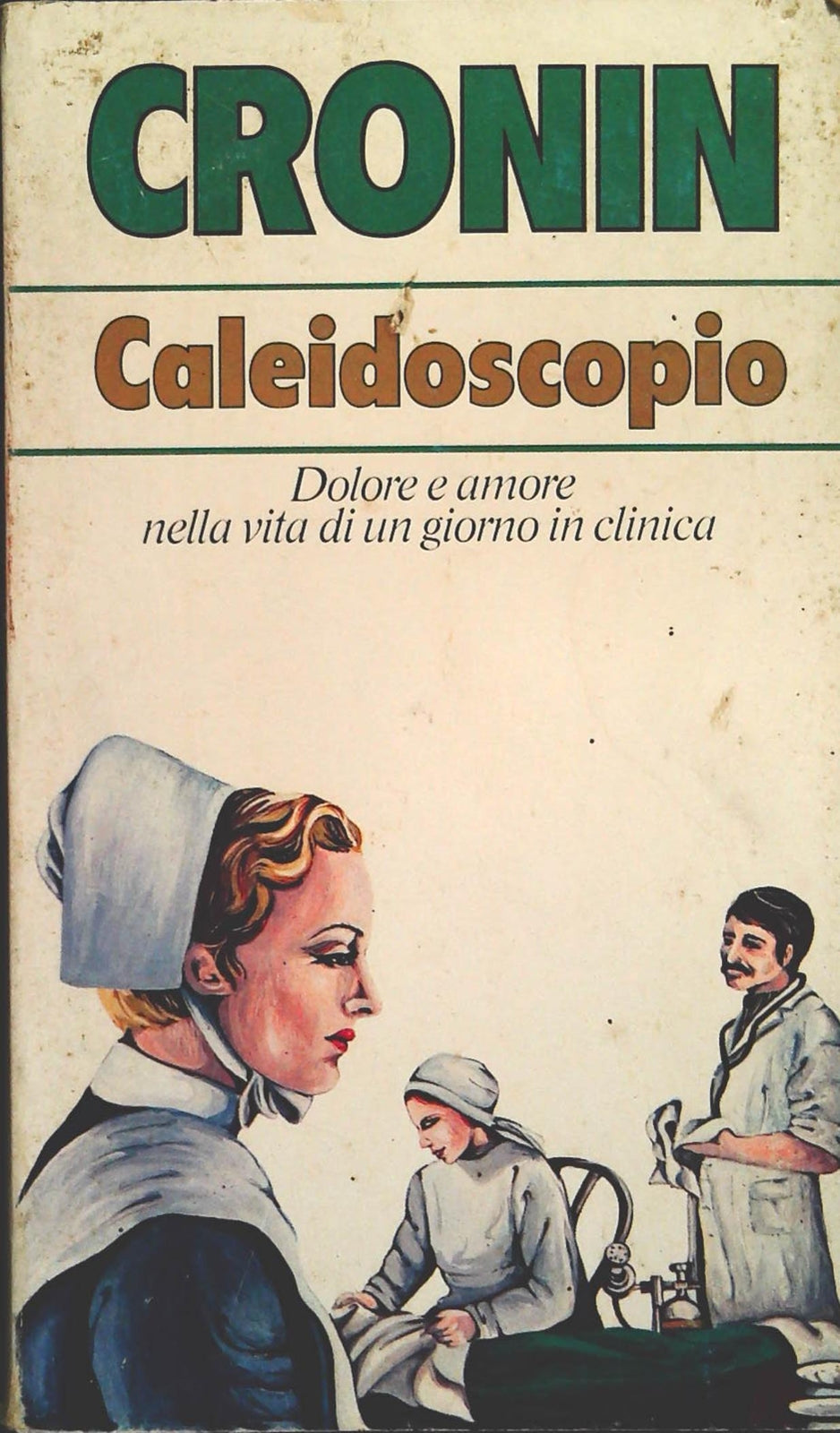 CALEIDOSCOPIO - CRONIN . TASCABILI BOMPIANI 1978