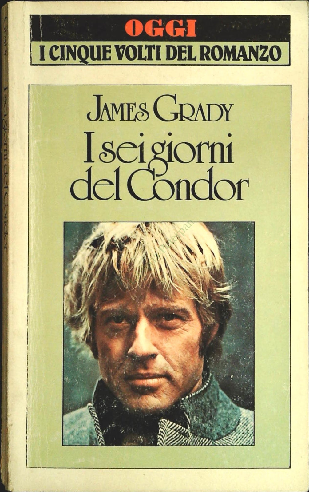 I SEI GIORNI DEL CONDOR - JAMES GRADY - OGGI-BUR 1984 - OUTLET DEL LIBRO