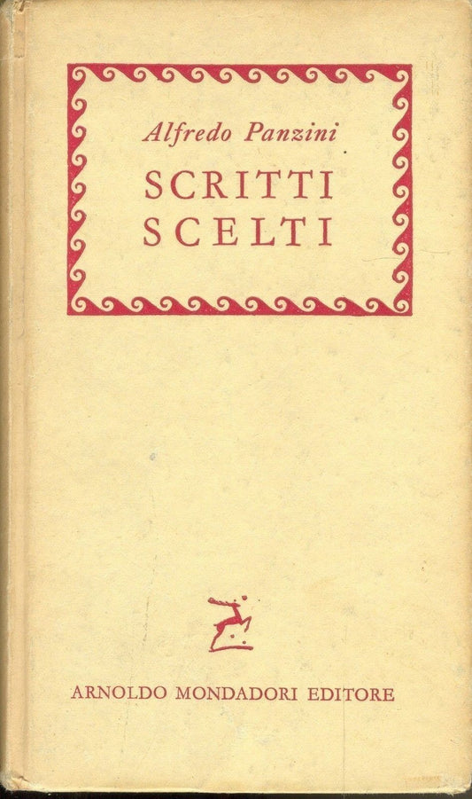 ALFREDO PANZINI - SCRITTI SCELTI