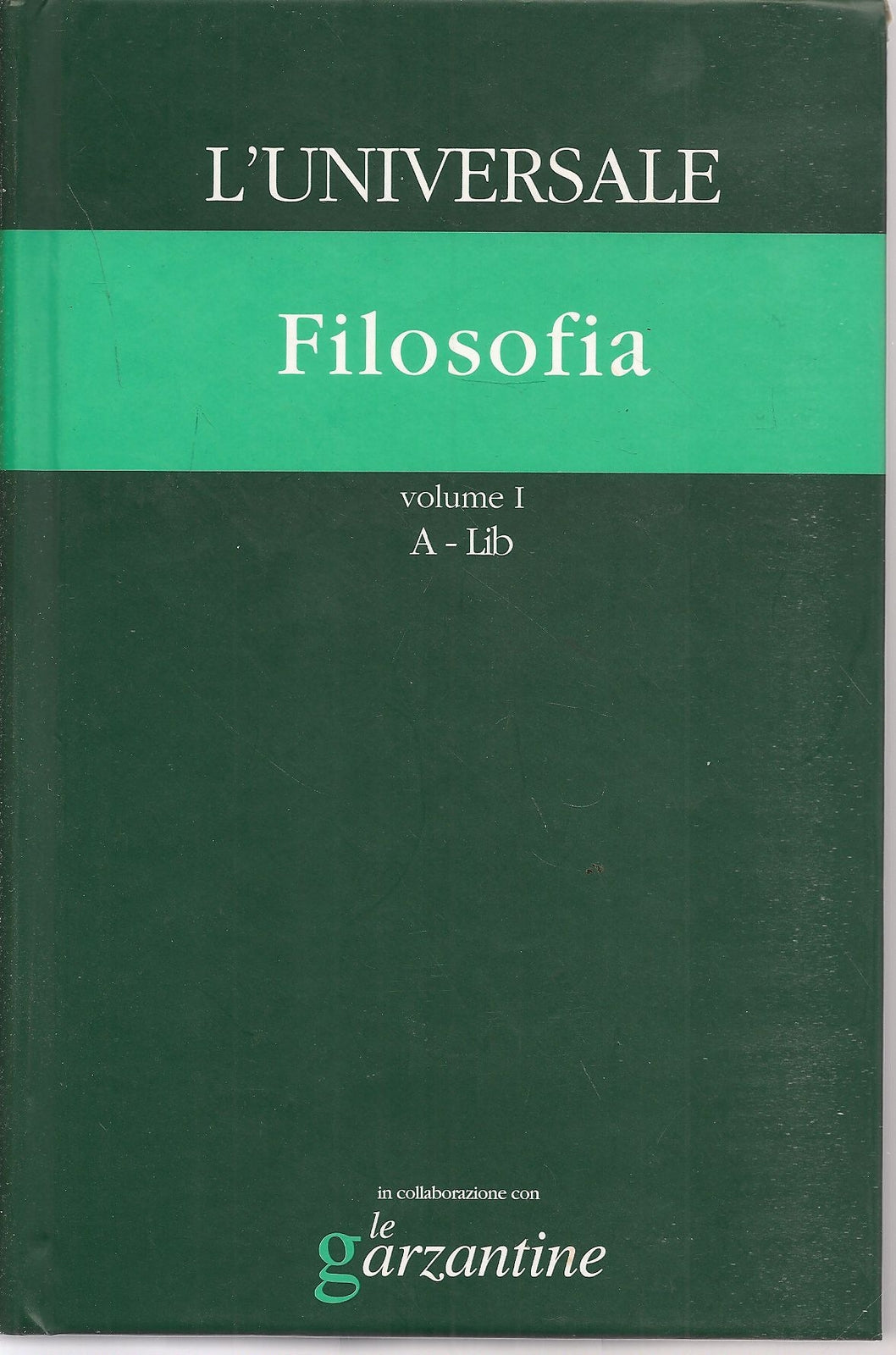 L'UNIVERSALE GRANDE ENCICLOPEDIA TEMATICA - VOL. 6 - FILOSOFIA VOL. 1 A-Lib
