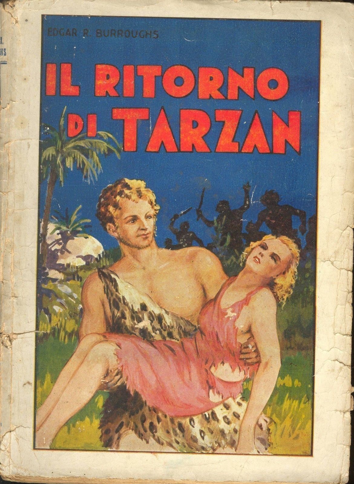 IL RITORNO DI TARZAN - EDGAR R. BURROUGHS - ED. AURORA 1935