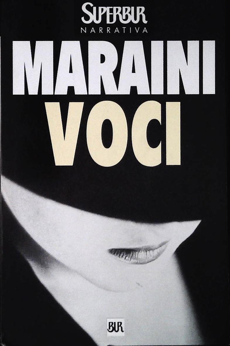 VOCI - DACIA MARAINI - RIZZOLI 1999 - OUTLET DEL LIBRO