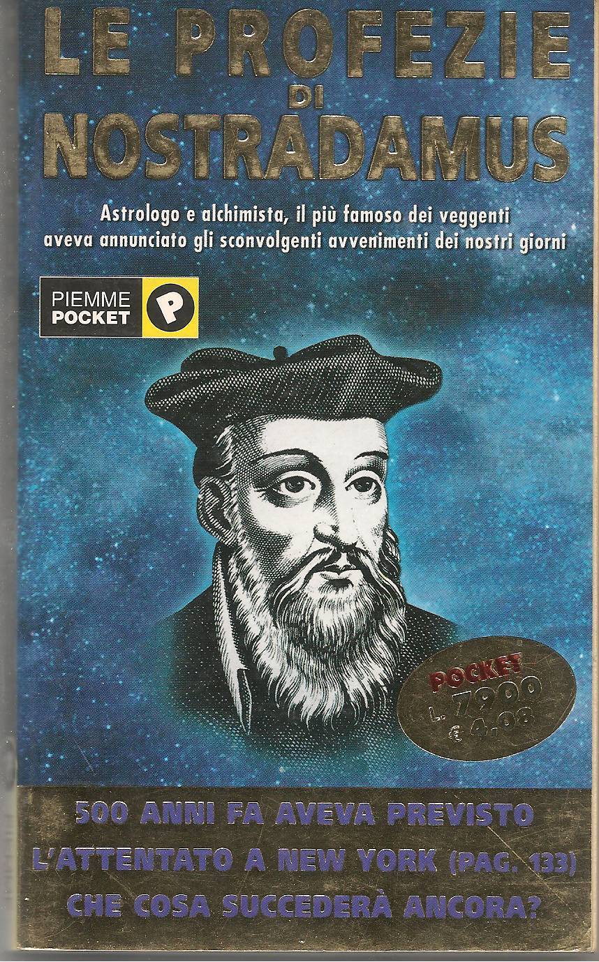 LE PROFEZIE DI NOSTRADAMUS - cur. Joachim Morsius