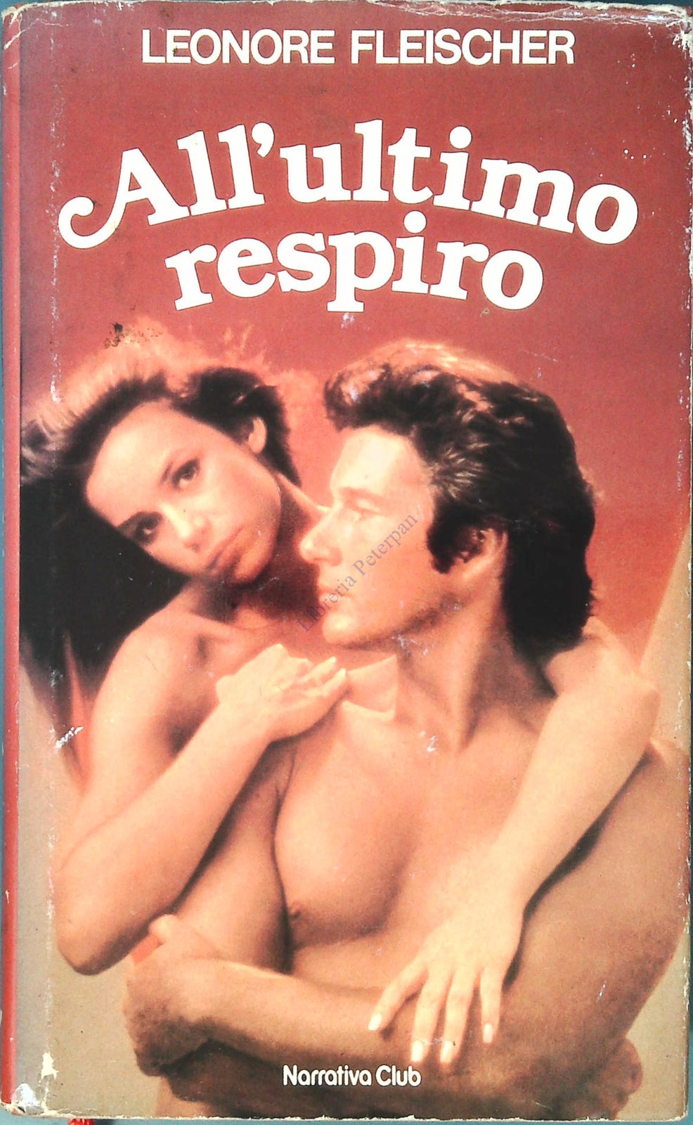ALL'ULTIMO RESPIRO - LEONORE FLEISCHER - NARRATIVA CLUB 1984