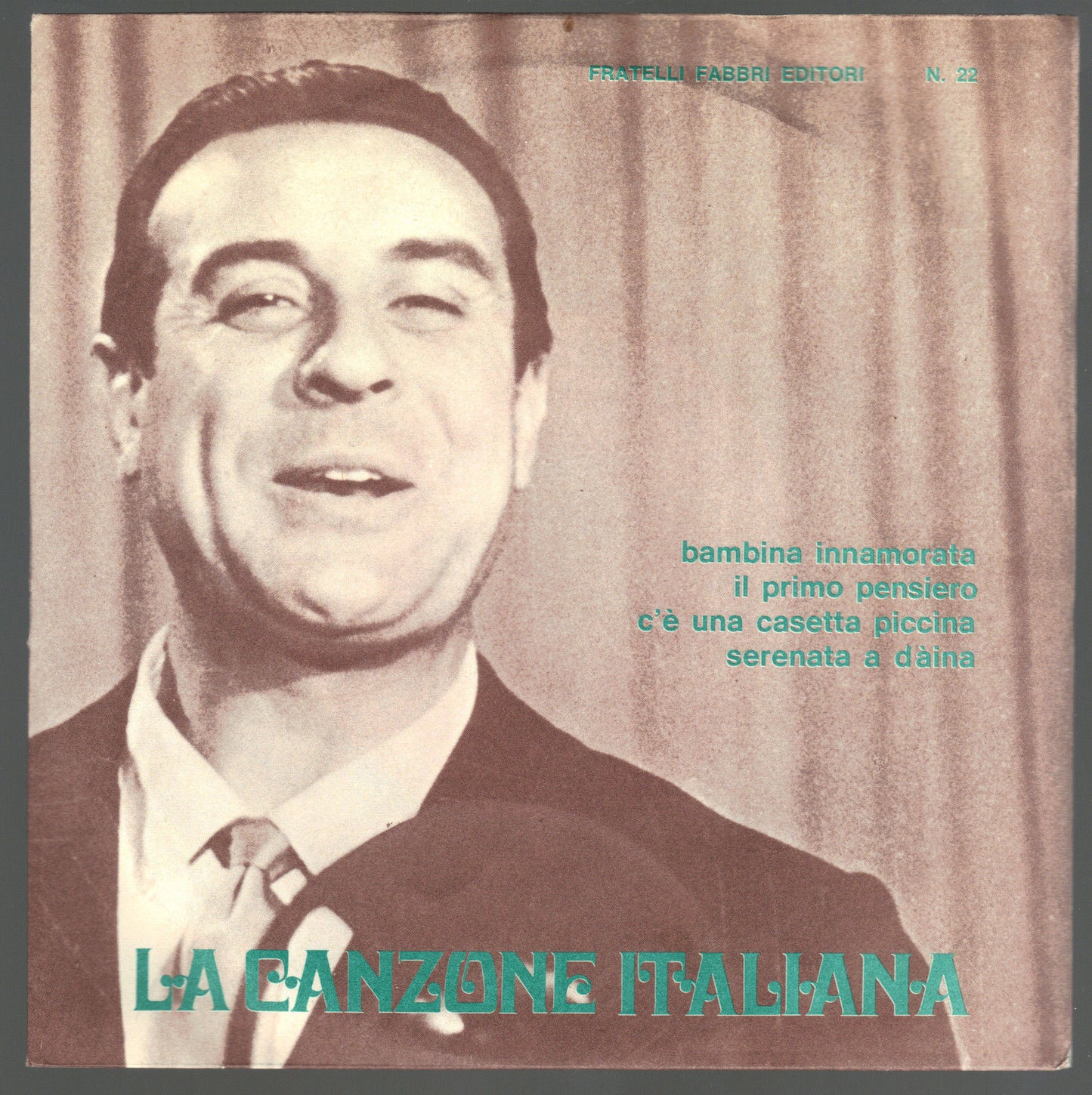 LA CANZONE ITALIANA N° 22 # BAMBINA INNAMORATA - IL PRIMO PENSIERO - C'E' UNA