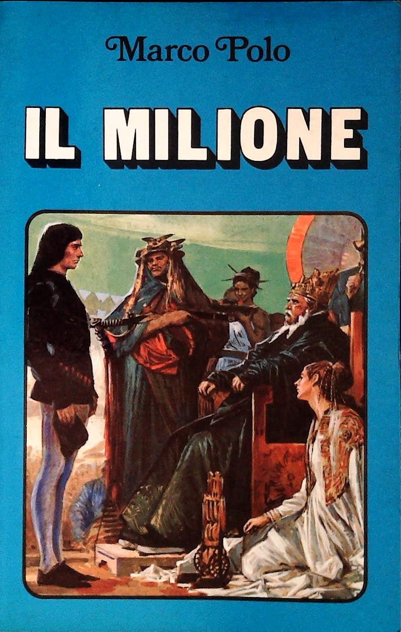 IL MILIONE - MARCO POLO - ED. PAOLINE 1981 - OUTLET DEL LIBRO