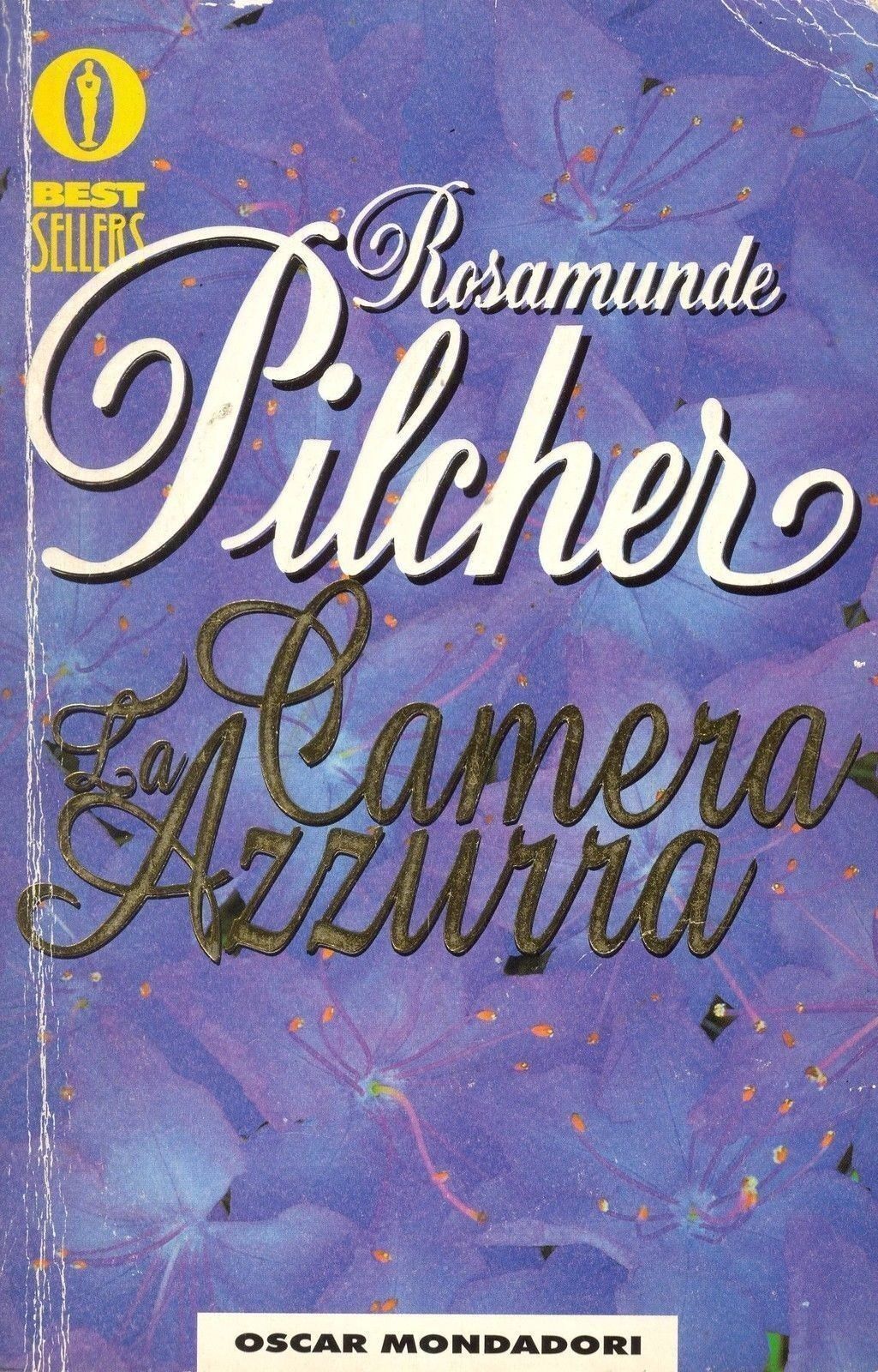 LA CAMERA AZZURRA - ROSAMUNDE PILCHER - OSCAR MONDADORI 1999