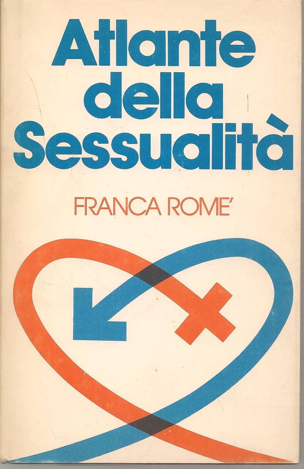 ATLANTE DELLA SESSUALITA ' - FRANCA ROME'